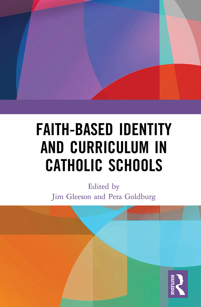 Faith-based Identity and Curriculum in Catholic Schools | Zookal Textbooks | Zookal Textbooks