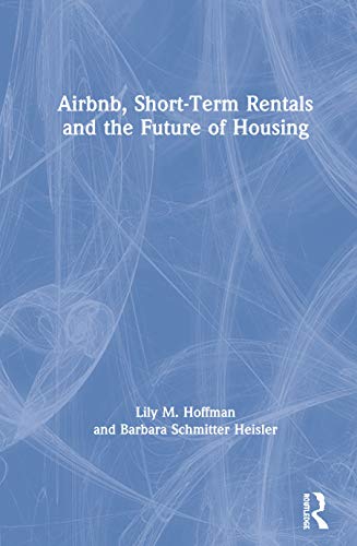 Airbnb, Short-Term Rentals and the Future of Housing | Zookal Textbooks | Zookal Textbooks