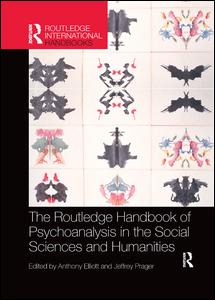 The Routledge Handbook of Psychoanalysis in the Social Sciences and Humanities | Zookal Textbooks | Zookal Textbooks