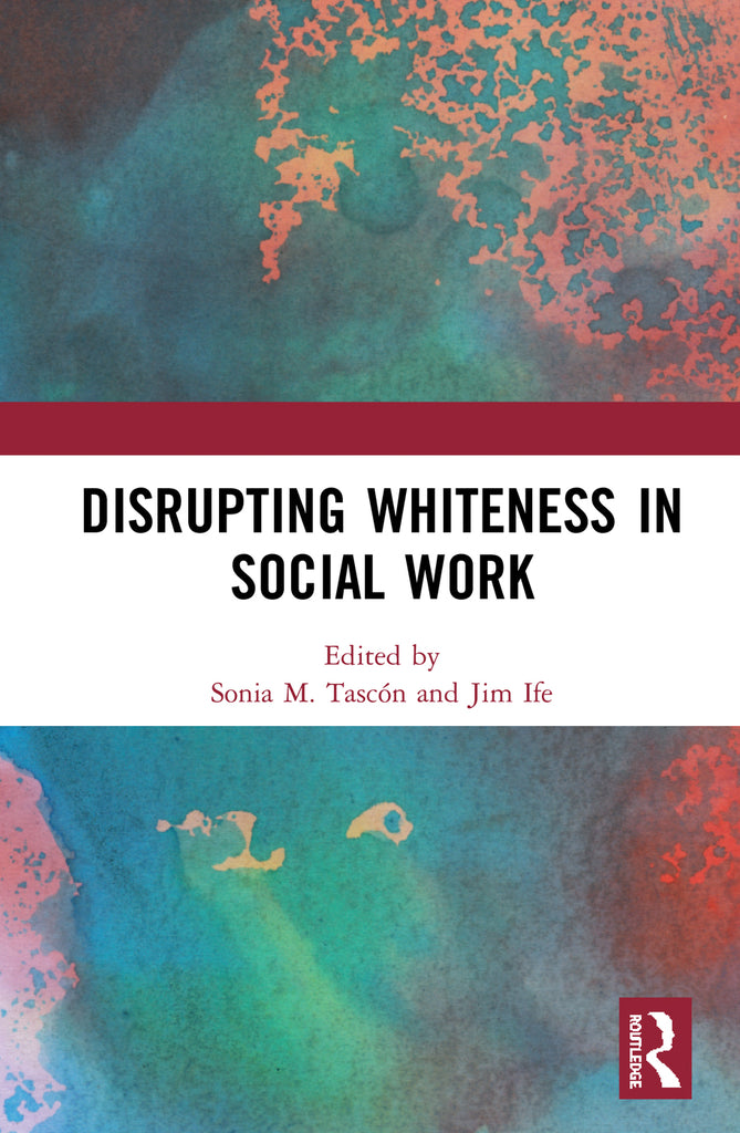 Disrupting Whiteness in Social Work | Zookal Textbooks | Zookal Textbooks