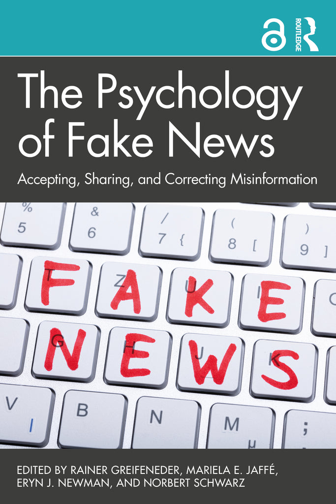 The Psychology of Fake News | Zookal Textbooks | Zookal Textbooks