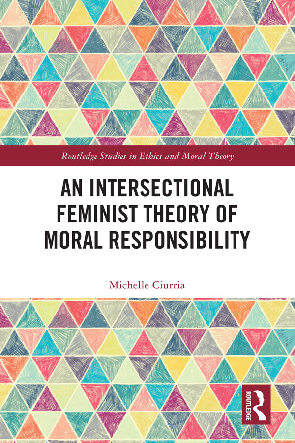 An Intersectional Feminist Theory of Moral Responsibility | Zookal Textbooks | Zookal Textbooks