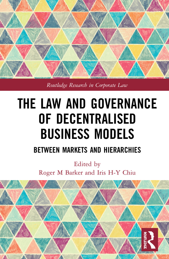 The Law and Governance of Decentralised Business Models | Zookal Textbooks | Zookal Textbooks