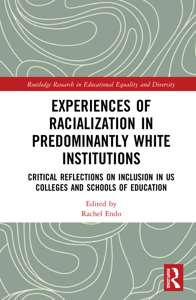 Experiences of Racialization in Predominantly White Institutions | Zookal Textbooks | Zookal Textbooks