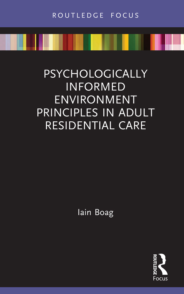 Psychologically Informed Environment Principles in Adult Residential Care | Zookal Textbooks | Zookal Textbooks