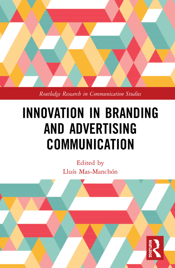 Innovation in Advertising and Branding Communication | Zookal Textbooks | Zookal Textbooks