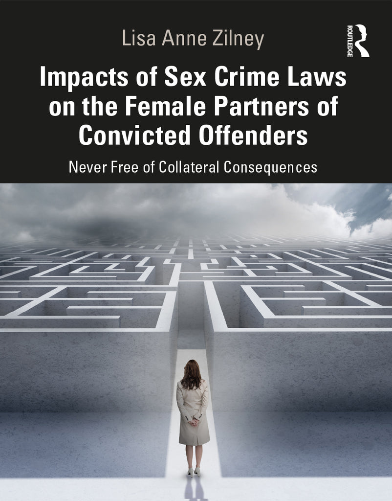 Impacts of Sex Crime Laws on the Female Partners of Convicted Offenders | Zookal Textbooks | Zookal Textbooks