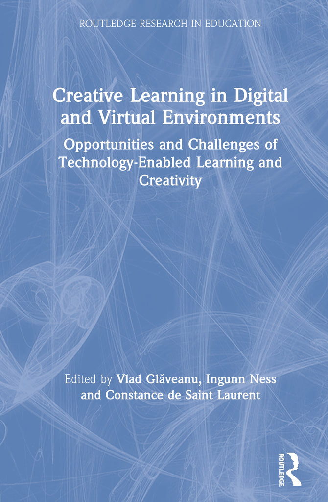 Creative Learning in Digital and Virtual Environments | Zookal Textbooks | Zookal Textbooks