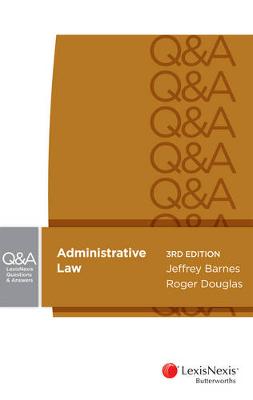 LexisNexis Questions and Answers - Administrative Law, 3rd edition | Zookal Textbooks | Zookal Textbooks