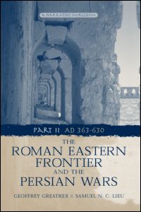 The Roman Eastern Frontier and the Persian Wars AD 363-628 | Zookal Textbooks | Zookal Textbooks