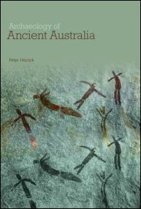 Archaeology of Ancient Australia | Zookal Textbooks | Zookal Textbooks