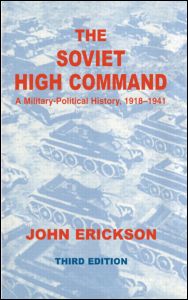 The Soviet High Command: A Military-Political History, 1918-1941 | Zookal Textbooks | Zookal Textbooks
