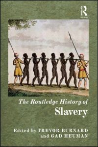 The Routledge History of Slavery | Zookal Textbooks | Zookal Textbooks