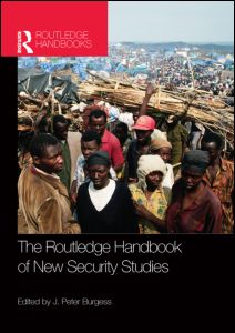 The Routledge Handbook of New Security Studies | Zookal Textbooks | Zookal Textbooks