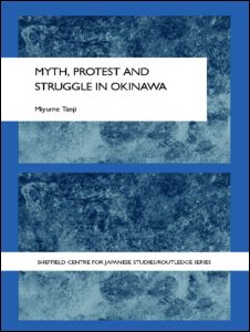 Myth, Protest and Struggle in Okinawa | Zookal Textbooks | Zookal Textbooks