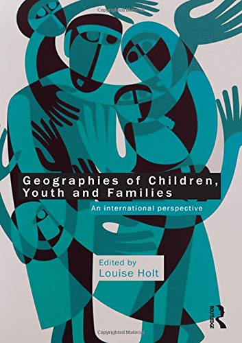 Geographies of Children, Youth and Families | Zookal Textbooks | Zookal Textbooks