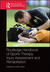 Routledge Handbook of Sports Therapy, Injury Assessment and Rehabilitation | Zookal Textbooks | Zookal Textbooks