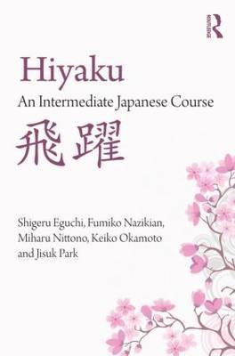 Hiyaku:  An Intermediate Japanese Course | Zookal Textbooks | Zookal Textbooks
