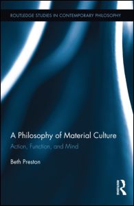 A Philosophy of Material Culture | Zookal Textbooks | Zookal Textbooks