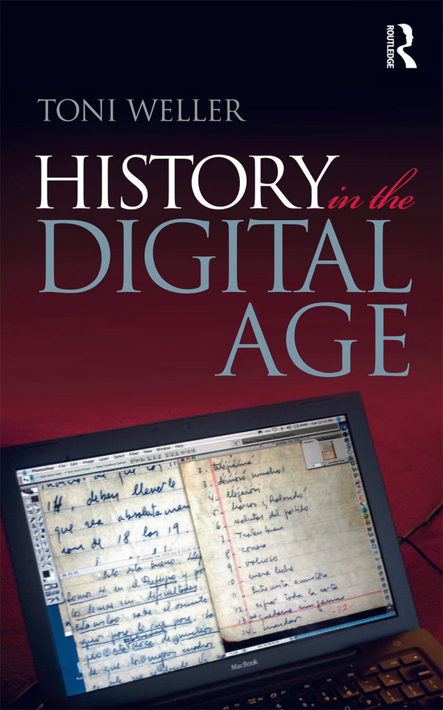 History in the Digital Age | Zookal Textbooks | Zookal Textbooks