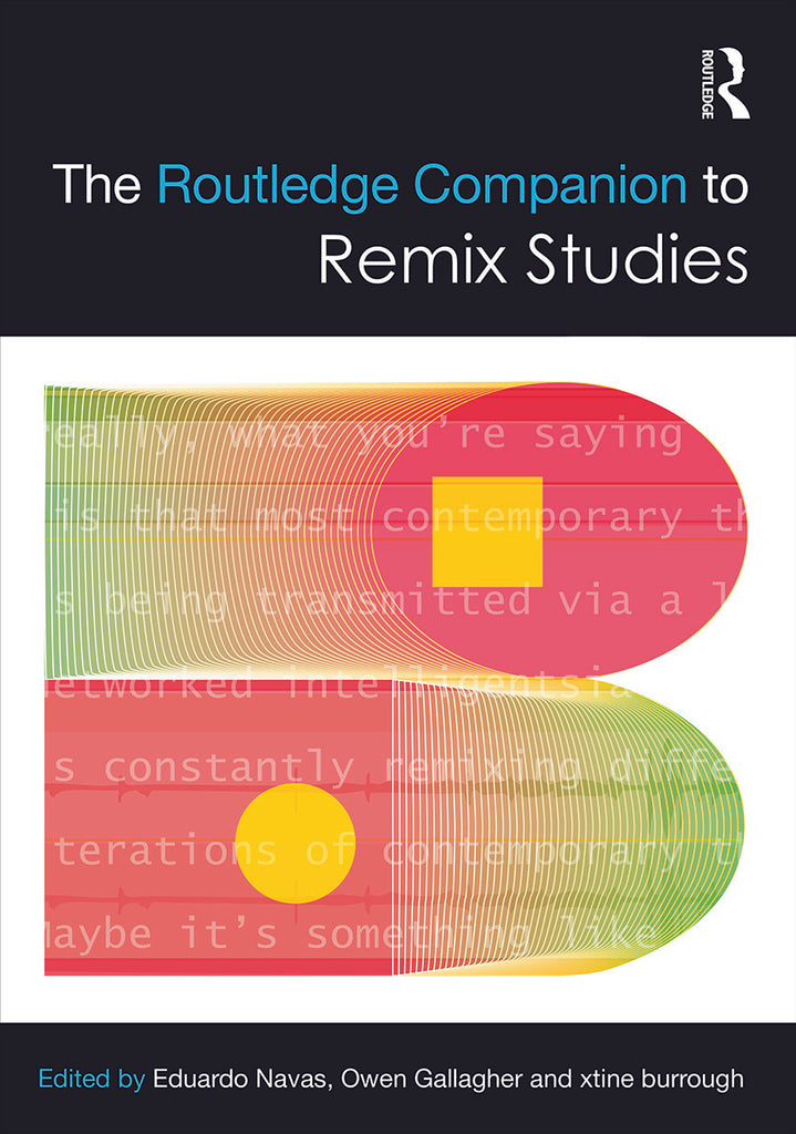 The Routledge Companion to Remix Studies | Zookal Textbooks | Zookal Textbooks