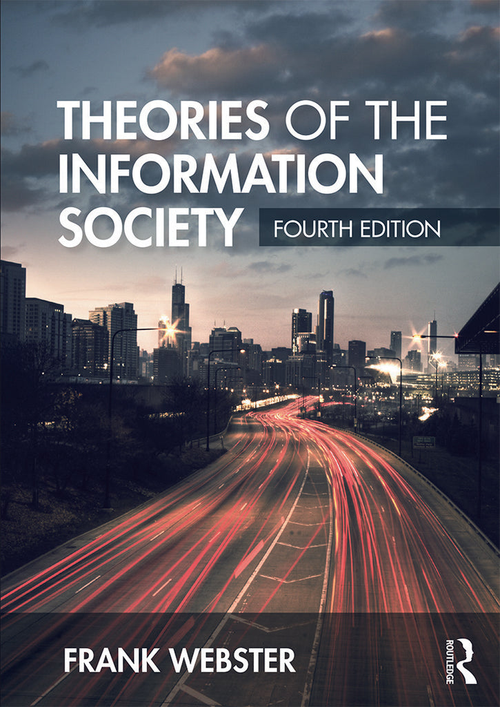 Theories of the Information Society | Zookal Textbooks | Zookal Textbooks