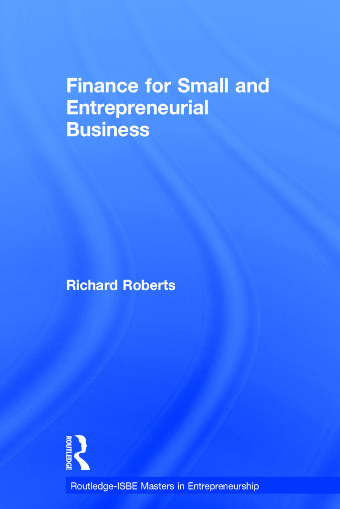 Finance for Small and Entrepreneurial Business | Zookal Textbooks | Zookal Textbooks