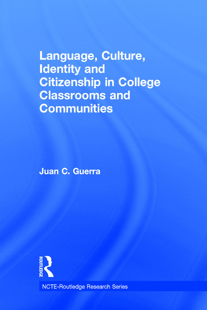 Language, Culture, Identity and Citizenship in College Classrooms and Communities | Zookal Textbooks | Zookal Textbooks