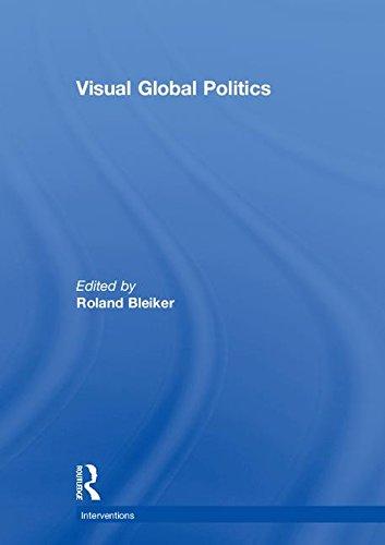 Visual Global Politics | Zookal Textbooks | Zookal Textbooks