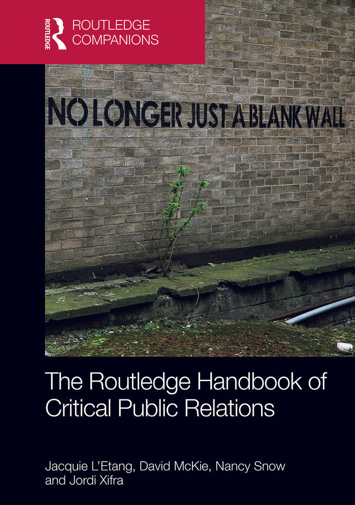 The Routledge Handbook of Critical Public Relations | Zookal Textbooks | Zookal Textbooks