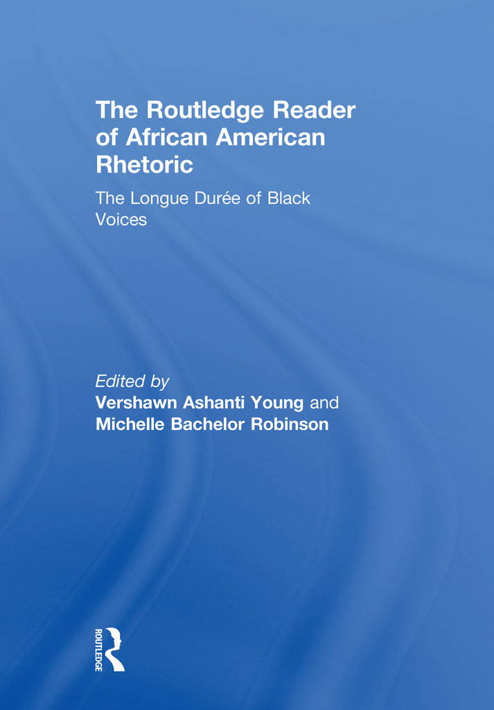 The Routledge Reader of African American Rhetoric | Zookal Textbooks | Zookal Textbooks