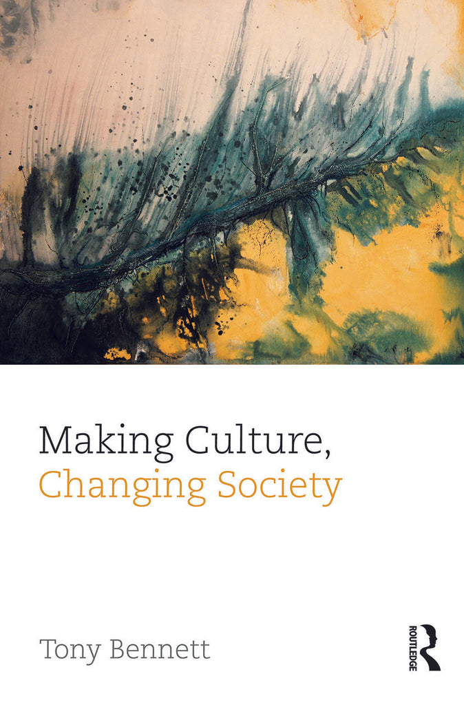 Making Culture, Changing Society | Zookal Textbooks | Zookal Textbooks