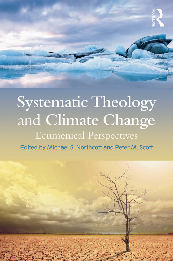 Systematic Theology and Climate Change | Zookal Textbooks | Zookal Textbooks