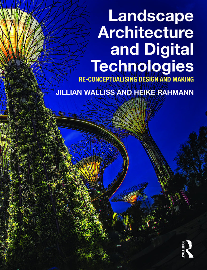 Landscape Architecture and Digital Technologies | Zookal Textbooks | Zookal Textbooks