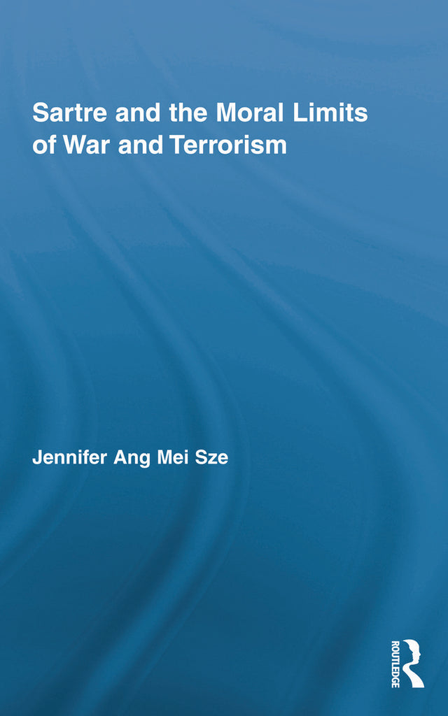 Sartre and the Moral Limits of War and Terrorism | Zookal Textbooks | Zookal Textbooks