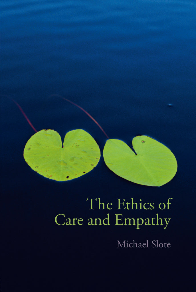 The Ethics of Care and Empathy | Zookal Textbooks | Zookal Textbooks