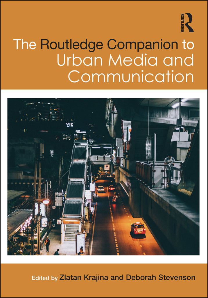 The Routledge Companion to Urban Media and Communication | Zookal Textbooks | Zookal Textbooks