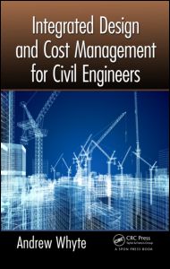 Integrated Design and Cost Management for Civil Engineers | Zookal Textbooks | Zookal Textbooks