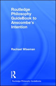 Routledge Philosophy GuideBook to Anscombe's Intention | Zookal Textbooks | Zookal Textbooks