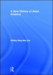 A New History of Asian America | Zookal Textbooks | Zookal Textbooks