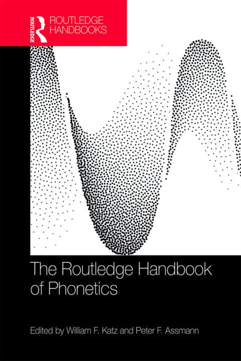 The Routledge Handbook of Phonetics | Zookal Textbooks | Zookal Textbooks