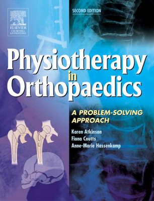 Physiotherapy in Orthopaedics, 2nd ed | Zookal Textbooks | Zookal Textbooks
