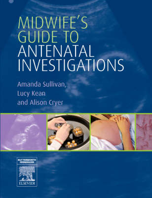 Midwife's Guide to Antenatal Investigations | Zookal Textbooks | Zookal Textbooks