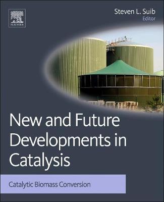 New and Future Developments in Catalysis. Catalytic Biomass Conversion | Zookal Textbooks | Zookal Textbooks