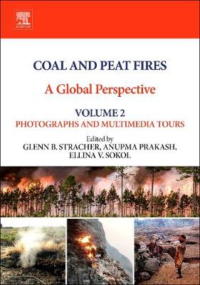 Coal and Peat Fires: A Global Perspective: Volume 2 | Zookal Textbooks | Zookal Textbooks