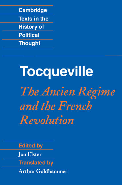 Tocqueville: The Ancien Régime and the French Revolution | Zookal Textbooks | Zookal Textbooks