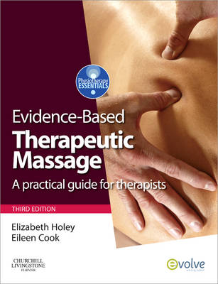 Evidence-based Therapeutic Massage: A Practical Guide for Therapists, 3e | Zookal Textbooks | Zookal Textbooks