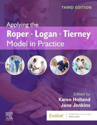 Applying the Roper-Logan-Tierney Model in Practice 3E | Zookal Textbooks | Zookal Textbooks