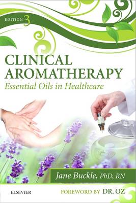 Clinical Aromatherapy 3E | Zookal Textbooks | Zookal Textbooks