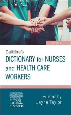 Bailliere's Nurses' Dictionary: for Nurses and Health Care Workers | Zookal Textbooks | Zookal Textbooks